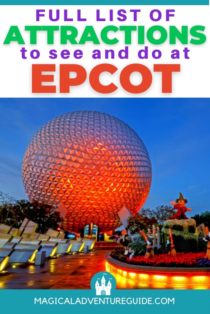 Spaceship Earth lit up at night, with a Mickey topiary in front. An overlay reads, "Full List of Attractions to see and do at Epcot"