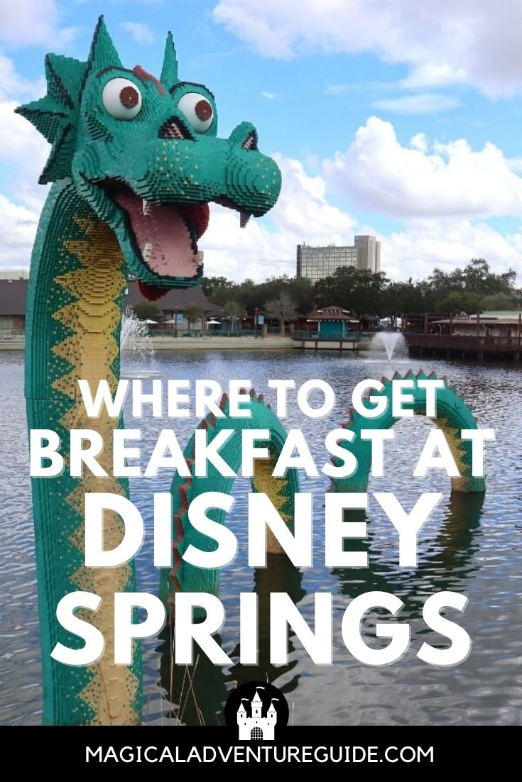lego dragon at Disney Springs, with an overlay that reads, "where to get breakfast at disney springs"